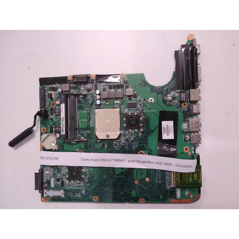 Carte mere DAOUT1MB6E1 pour hp pavillon dv6 1000 - Occasion