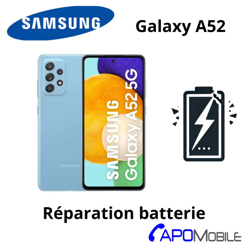 Réparation Samsung Galaxy A52 Batterie - APOMobile